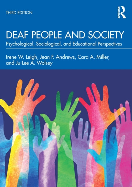 Book cover of: Deaf People and Society. By: Irene W. Leigh