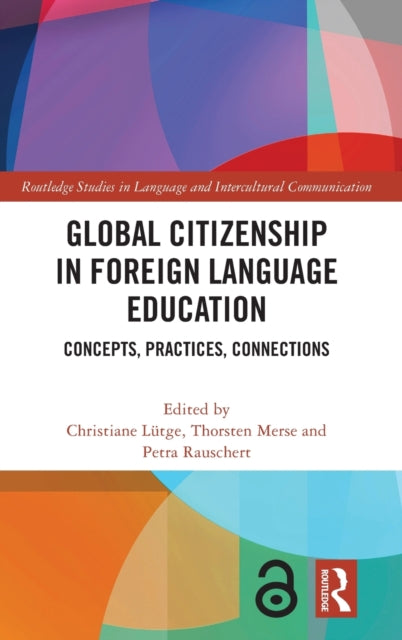 Book cover of: Global Citizenship in Foreign Language Education. By: Christiane Lütge
