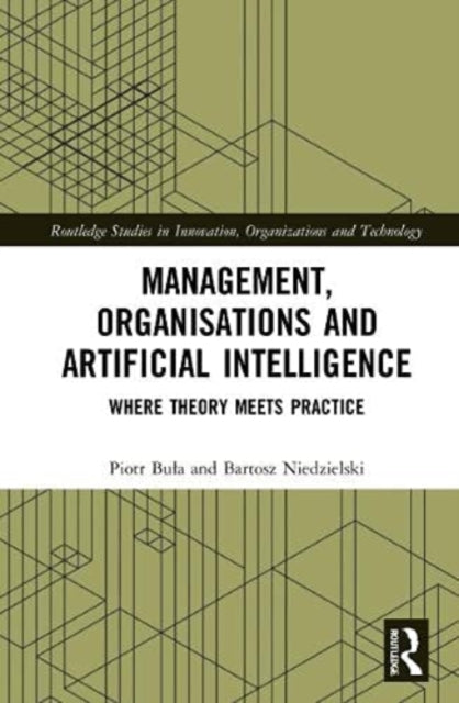 Book cover of: Management, Organisations and Artificial Intelligence. By: Piotr Bua