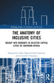 Book cover of: Anatomy of Inclusive Cities. By: Hope Magidimisha-Chipungu