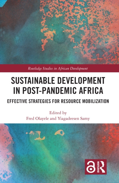 Book cover of: Sustainable Development in Post-Pandemic Africa. By: Fred Olayele