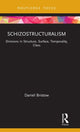 Book cover of: Schizostructuralism. By: Daniel Bristow
