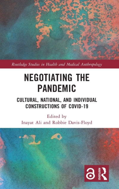 Book cover of: Negotiating the Pandemic. By: Inayat Ali
