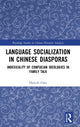 Book cover of: Language Socialization in Chinese Diasporas. By: Hsin-fu Chiu
