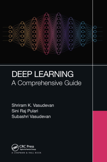 Book cover of: Deep Learning. By: Shriram K. Vasudevan