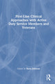 Book cover of: First-Line Clinical Approaches with Active Duty Service Members and Veterans. By: Ronn Johnson