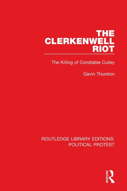 Book cover of: Clerkenwell Riot. By: Gavin Thurston