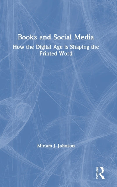 Book cover of: Books and Social Media. By: Miriam J. Johnson