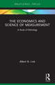 Book cover of: Economics and Science of Measurement. By: Albert N. Link