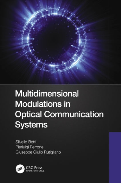Book cover of: Multidimensional Modulations in Optical Communication Systems. By: Silvello Betti