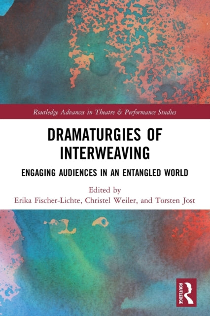 Book cover of: Dramaturgies of Interweaving. By: Erika Fischer-Lichte