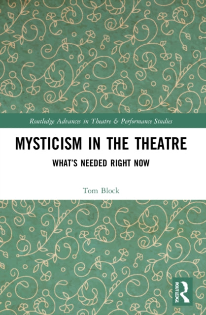 Book cover of: Mysticism in the Theater. By: Thomas Block