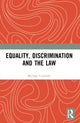 Book cover of: Equality, Discrimination and the Law. By: Connolly, Michael