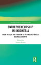 Book cover of: Entrepreneurship in Indonesia. By: Vanessa Ratten