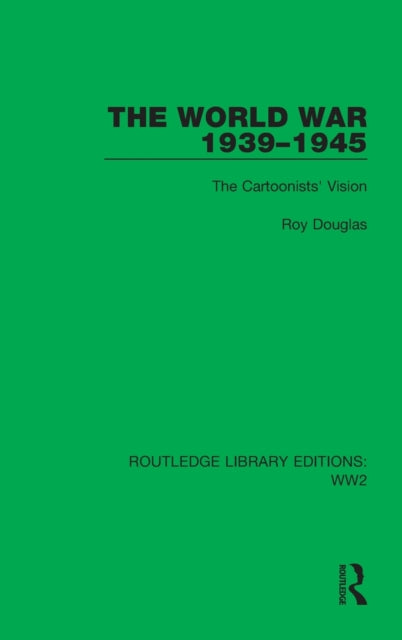 Book cover of: World War 1939–1945. By: Roy Douglas