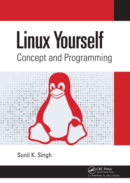 Book cover of: Linux Yourself. By: Sunil K. Singh