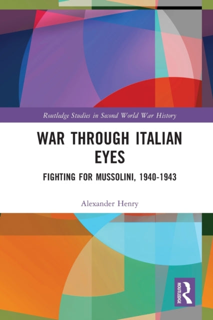 Book cover of: War Through Italian Eyes. By: Henry, Alexander