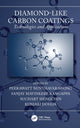 Book cover of: Diamond-Like Carbon Coatings. By: Peerawatt Nunthavarawong