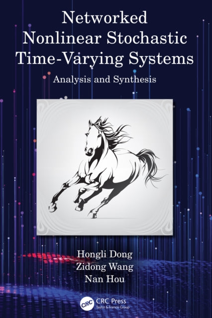 Book cover of: Networked Nonlinear Stochastic Time-Varying Systems. By: Hongli Dong