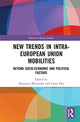 Book cover of: New Trends in Intra-European Union Mobilities. By: Anastasia Bermúdez