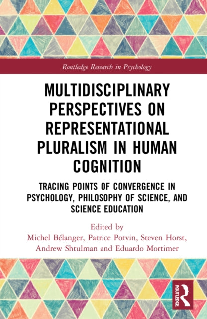 Book cover of: Multidisciplinary Perspectives on Representational Pluralism in Human Cognition. By: Michel Bélanger