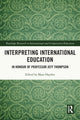 Book cover of: Interpreting International Education. By: Mary Hayden