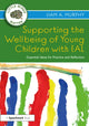 Book cover of: Supporting the Wellbeing of Young Children with EAL. By: Liam Murphy