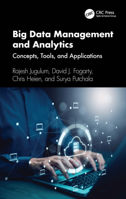 Book cover of: Big Data Management and Analytics. By: Rajesh Jugulum