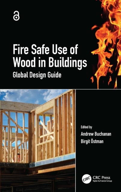 Book cover of: Fire Safe Use of Wood in Buildings. By: Buchanan, Andrew