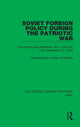 Book cover of: Soviet Foreign Policy During the Patriotic War