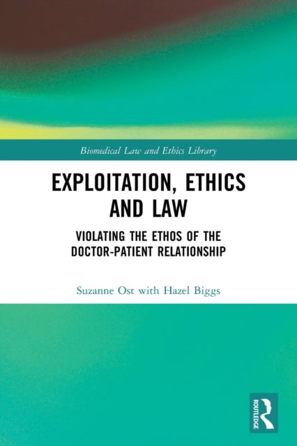 Book cover of: Exploitation, Ethics and Law. By: Suzanne Ost