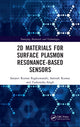 Book cover of: 2D Materials for Surface Plasmon Resonance-based Sensors. By: Sanjeev Kumar Raghuwanshi