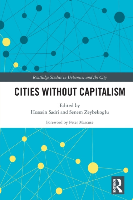 Book cover of: Cities Without Capitalism. By: Hossein Sadri