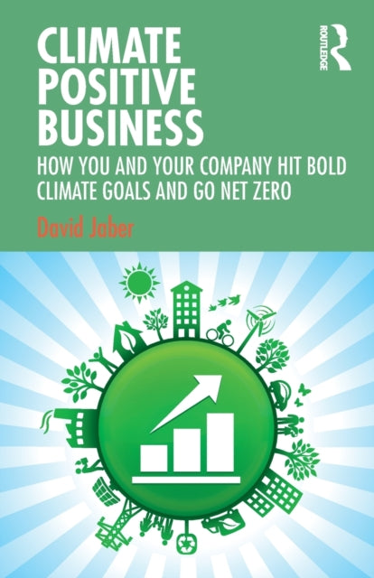 Book cover of: Climate Positive Business. By: David Jaber