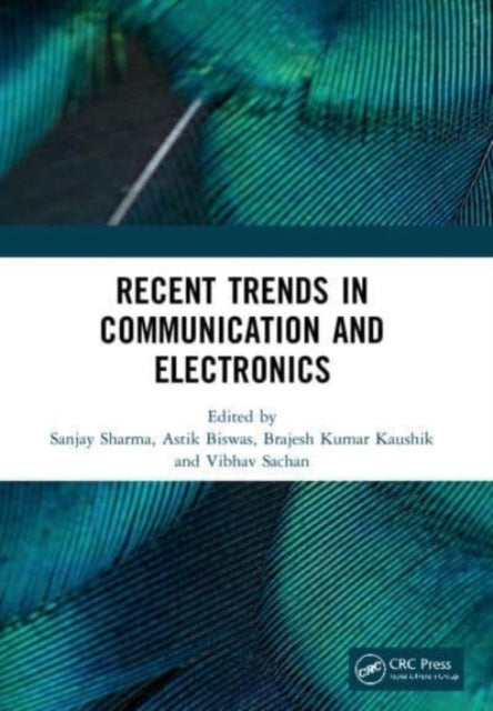 Book cover of: Recent Trends in Communication and Electronics. By: Sanjay Sharma