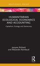 Book cover of: Humanitarian Ecological Economics and Accounting. By: Jacques Richard