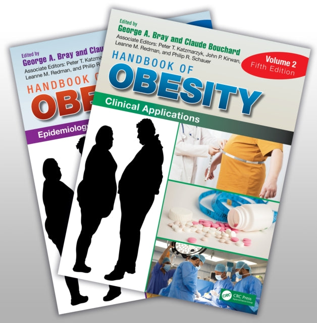 Book cover of: Handbook of Obesity, Two-Volume Set. By: George A. Bray