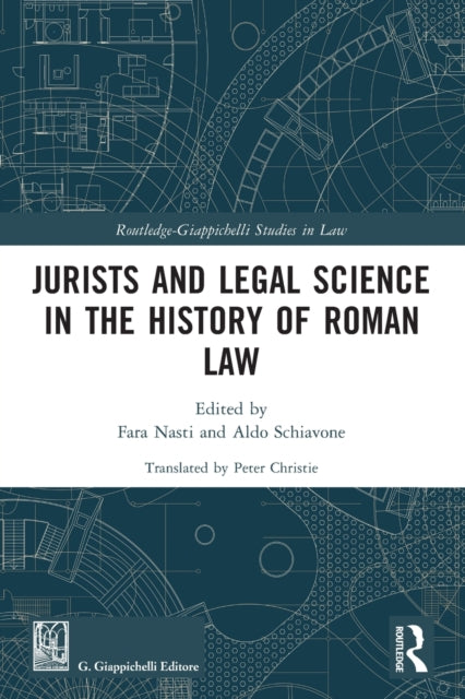 Book cover of: Jurists and Legal Science in the History of Roman Law. By: Aldo Schiavone