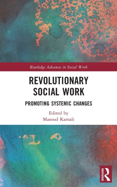 Book cover of: Revolutionary Social Work. By: Masoud Kamali