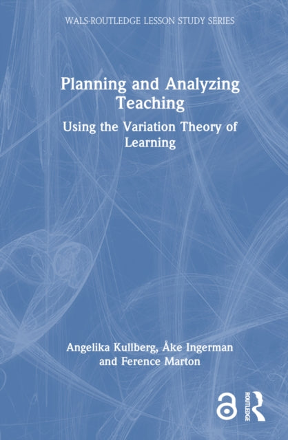 Book cover of: Planning and Analyzing Teaching. By: Angelika Kullberg