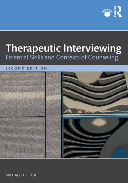 Book cover of: Therapeutic Interviewing. By: Michael D. Reiter