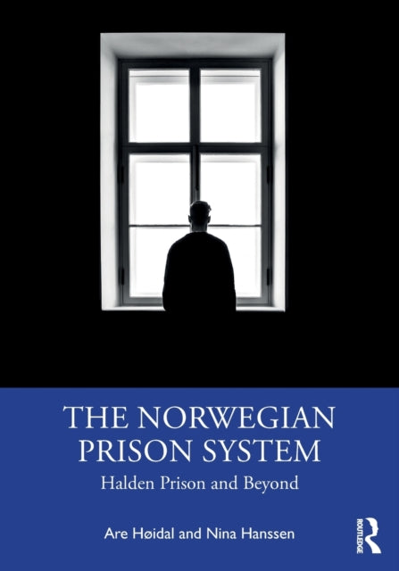 Book cover of: Norwegian Prison System. By: Are Høidal