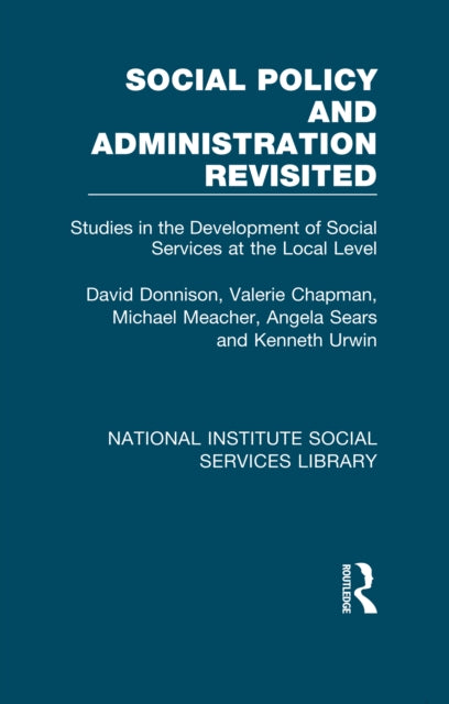 Book cover of: Social Policy and Administration Revisited. By: David Donnison