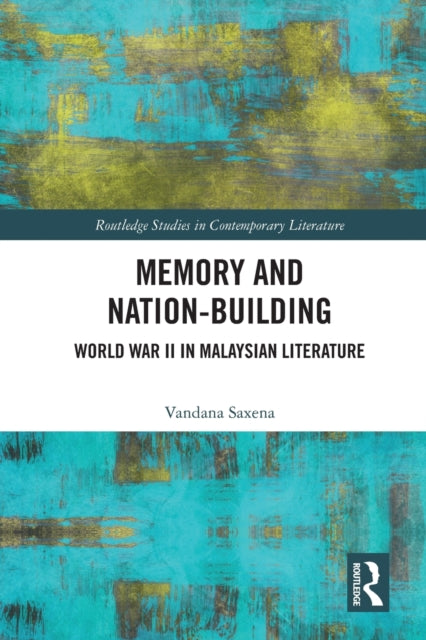 Book cover of: Memory and Nation-Building. By: Vandana Saxena