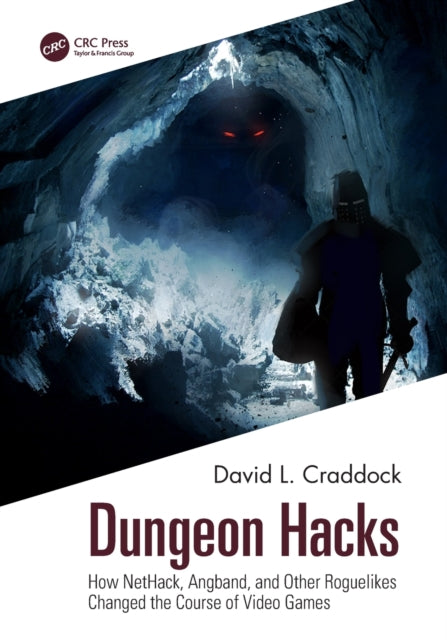 Book cover of: Dungeon Hacks. By: David L. Craddock
