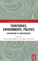 Book cover of: Territories, Environments, Politics. By: Andrea Mubi Brighenti