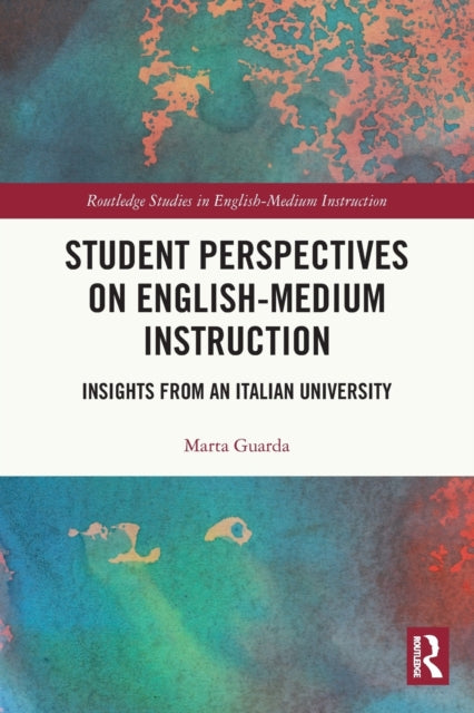 Book cover of: Student Perspectives on English-Medium Instruction. By: Marta Guarda