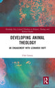 Book cover of: Developing Animal Theology. By: Clair Linzey