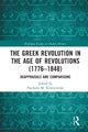 Book cover of: Greek Revolution in the Age of Revolutions (1776-1848). By: Paschalis Kitromilides