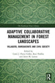 Book cover of: Adaptive Collaborative Management in Forest Landscapes. By: Carol J. Pierce Colfer